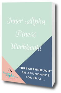 Inner Alpha Breakthrough Workbook